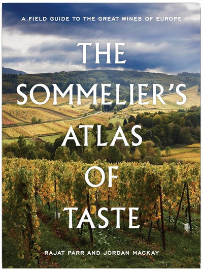 L'Atlas du goût du sommelier : Un guide de terrain des grands vins d'Europe
