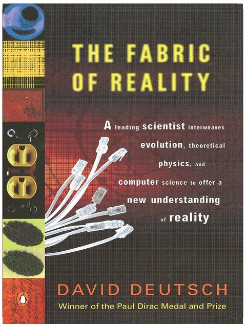 Das Gewebe der Wirklichkeit: Die Wissenschaft der Paralleluniversen – und ihre Implikationen