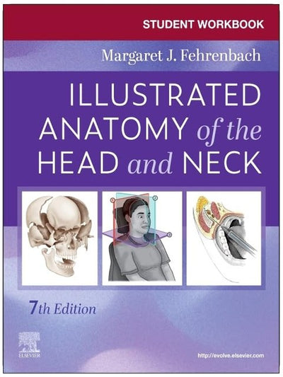 Student Workbook for Illustrated Anatomy of the Head and Neck (Surgical Pathology: A Case Based Approach to Diagnosis)