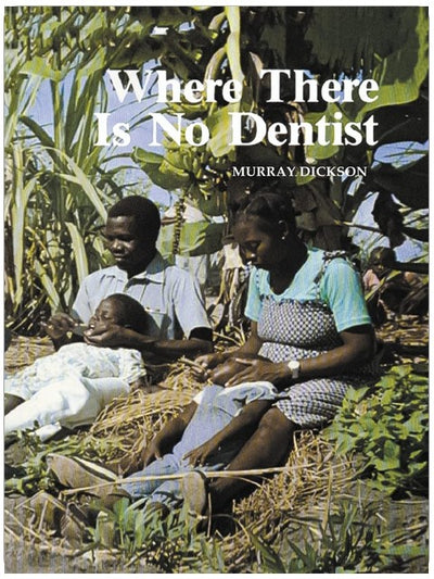 Là où il n'y a pas de dentiste