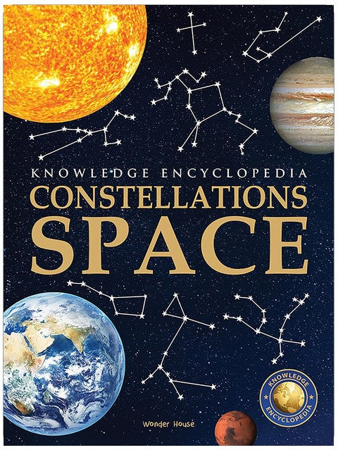 Espace - Constellations : Encyclopédie des connaissances pour les enfants