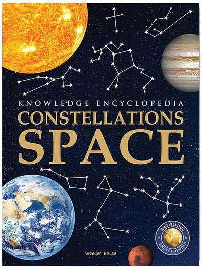 Espace - Constellations : Encyclopédie des connaissances pour les enfants