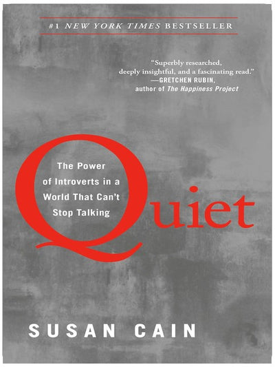 Quiet: The Power of Introverts in a World That Can't Stop Talking
