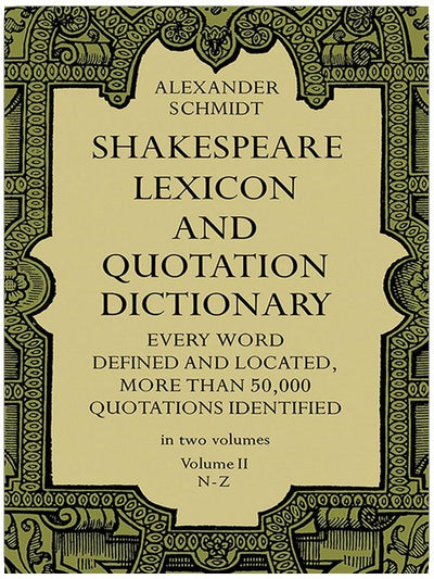 Shakespeare-Lexikon und Zitatwörterbuch (Band II, N-Z)