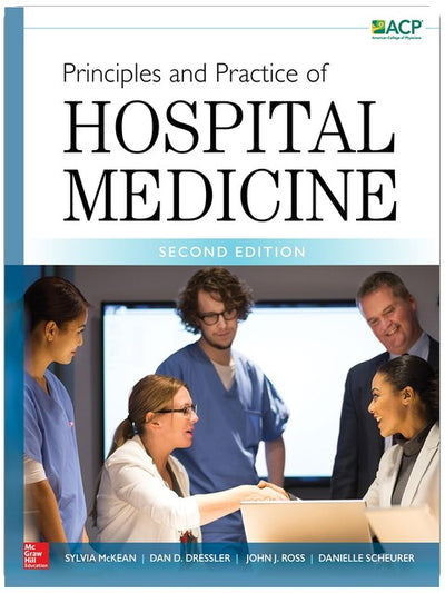 Principles and Practice of Hospital Medicine, Second Edition