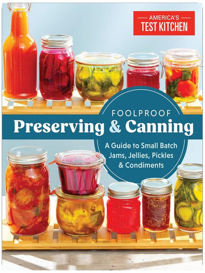 Conserves et mise en conserve inratables : Un guide pour les confitures, gelées, cornichons et condiments en petites quantités