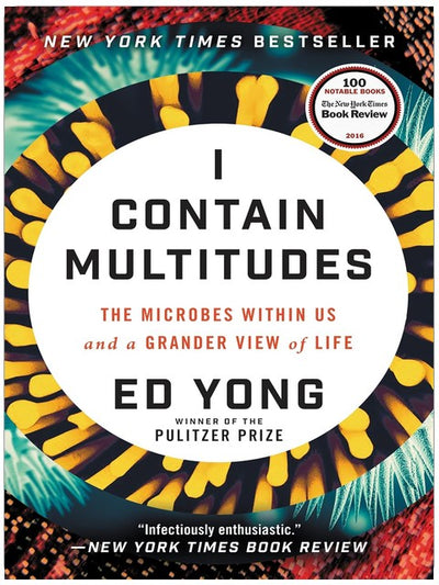I Contain Multitudes: Die Mikroben in uns und eine umfassendere Sicht des Lebens