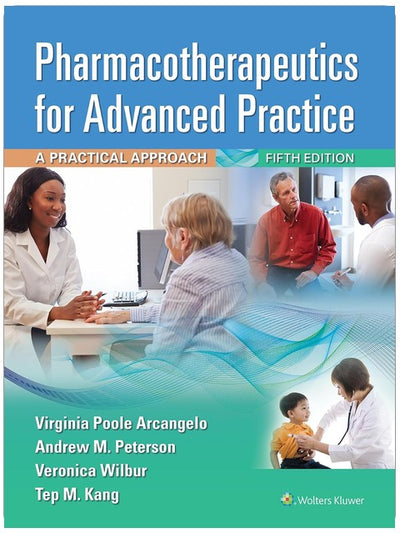 Pharmacotherapeutics for Advanced Practice: A Practical Approach