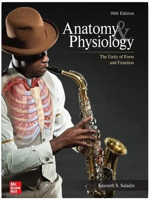 Loose Leaf for Anatomy & Physiology: The Unity of Form and Function