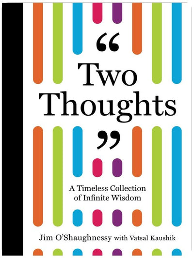 Two Thoughts: A Timeless Collection of Infinite Wisdom