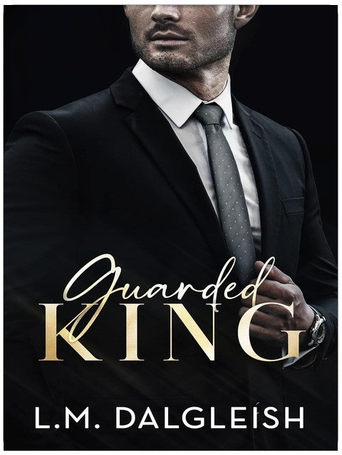Guarded King: A Billionaire Workplace Romance (Empty Kingdom Book 3)
