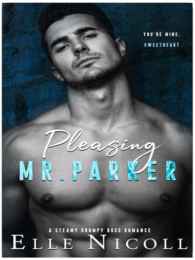 Mr. Parker gefallen: Eine prickelnde Grumpy-Boss-Romanze (Die Männer-Reihe – In sich abgeschlossene Liebesromane, Band 5)