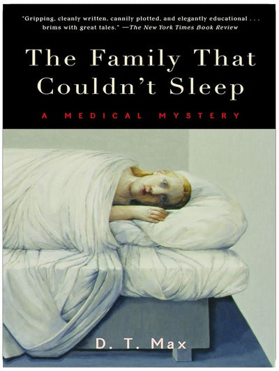 The Family That Couldn't Sleep: A Medical Mystery