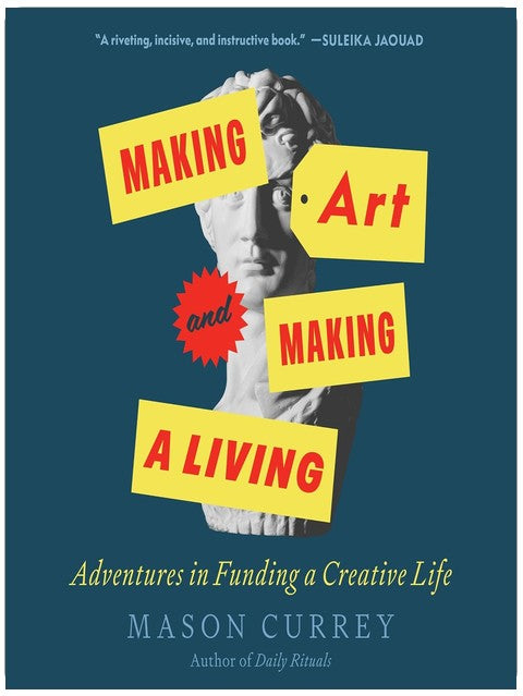 Faire de l'art et gagner sa vie : Aventures dans le financement d'une vie créative
