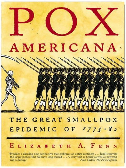 Pox Americana: Die große Pockenepidemie von 1775-82
