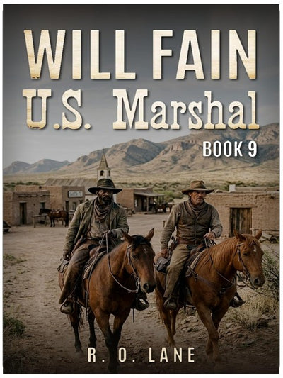 Will Fain, U.S. Marshal, Band 9