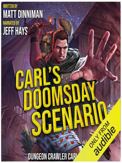 Carl's Doomsday Scenario: Dungeon Crawler Carl, Book 2