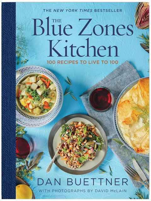 The Blue Zones Kitchen : 100 recettes pour vivre centenaire