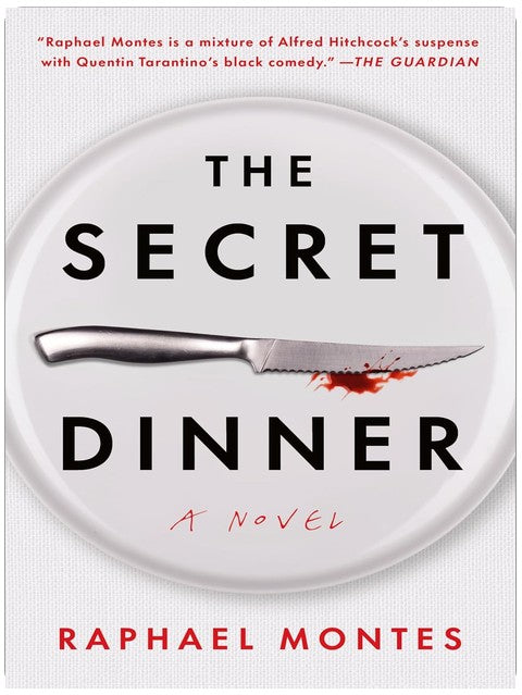 The Secret Dinner: A Novel