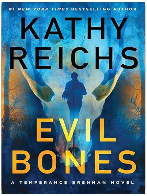 Evil Bones (A Temperance Brennan Novel)
