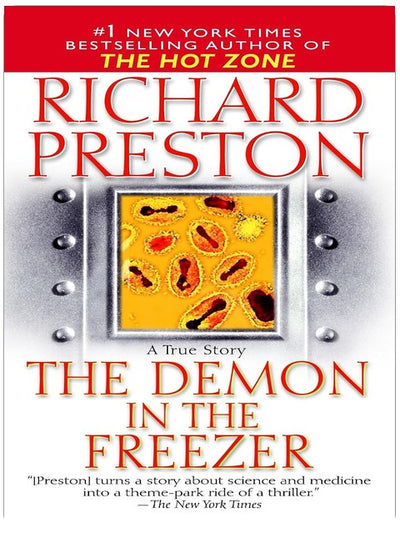 The Demon in the Freezer: A True Story