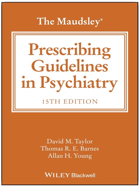 Les directives de prescription de Maudsley en psychiatrie