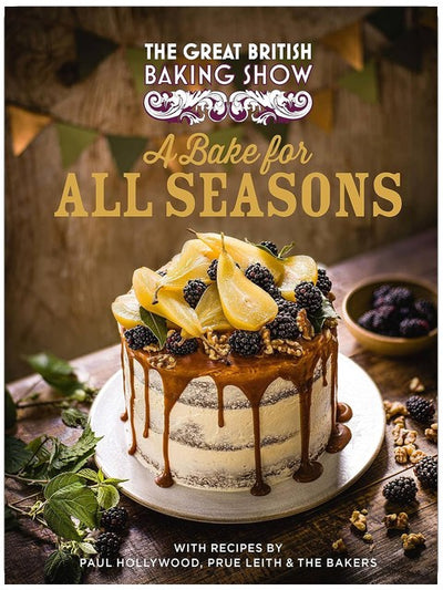 The Great British Baking Show: A Bake for All Seasons