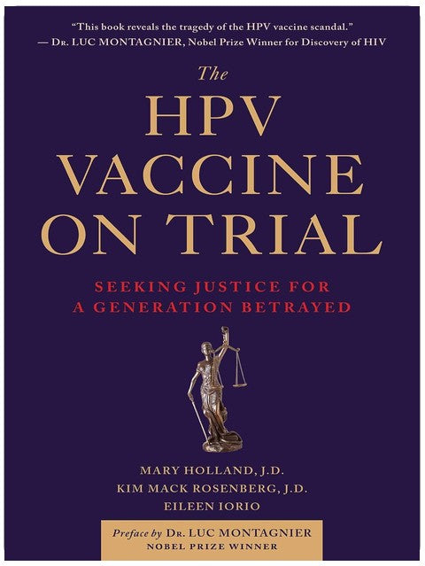 The HPV Vaccine On Trial: Seeking Justice For A Generation Betrayed