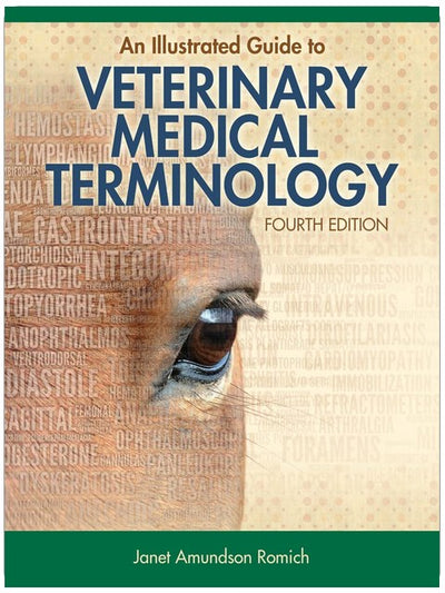 An Illustrated Guide to Veterinary Medical Terminology Fourth Edition