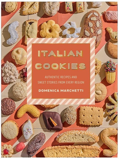 Biscuits italiens : Recettes authentiques et histoires gourmandes de toutes les régions