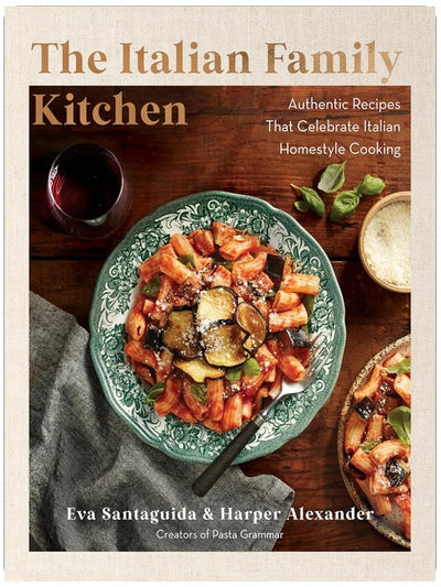 La Cuisine Familiale Italienne : Recettes Authentiques Célébrant la Cuisine Italienne Traditionnelle