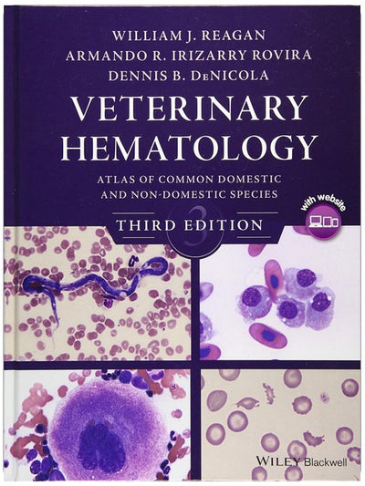 Veterinary Hematology: Atlas of Common Domestic and Non-Domestic Species