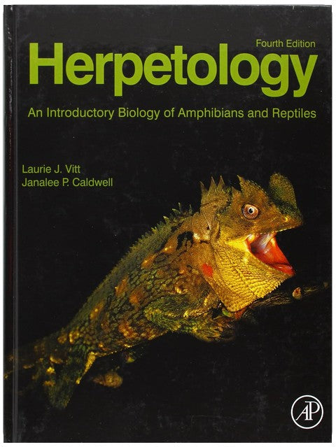Herpetologie: Eine Einführung in die Biologie der Amphibien und Reptilien