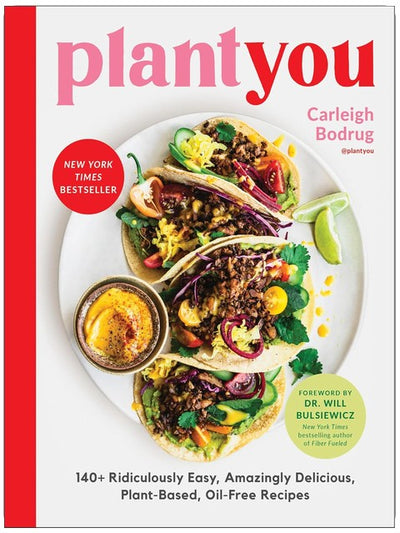 PlantYou : Plus de 140 recettes végétales sans huile, incroyablement faciles et délicieuses
