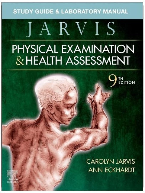 Study Guide & Laboratory Manual for Physical Examination & Health Assessment