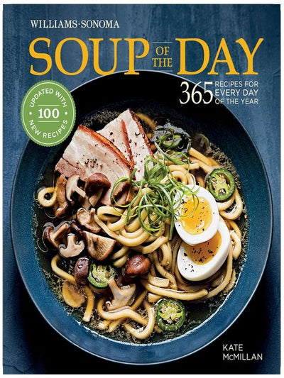 Soupes du jour: 365 recettes pour chaque jour de l'année (Williams-Sonoma)