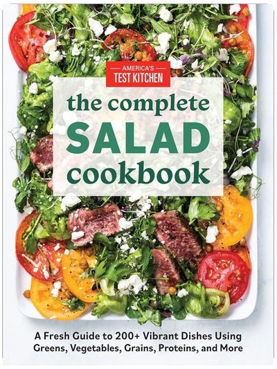 Le grand livre de salades : un guide rafraîchissant de plus de 200 plats vibrants avec des légumes verts, des légumes, des céréales, des protéines et plus encore (La série complète de livres de cuisine ATK)