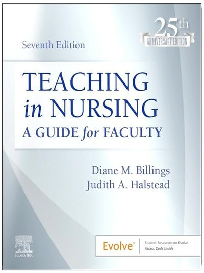 Teaching in Nursing: A Guide for Faculty (Evolve)