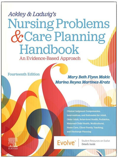 Ackley & Ladwig's Nursing Problems & Care Planning Handbook: An Evidence-Based Approach: An Evidence-Based Approach (Surgical Pathology: A Case Based Approach to Diagnosis)