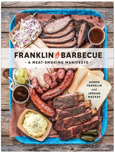 Franklin Barbecue : Le Manifeste du fumoir [Livre de recettes]