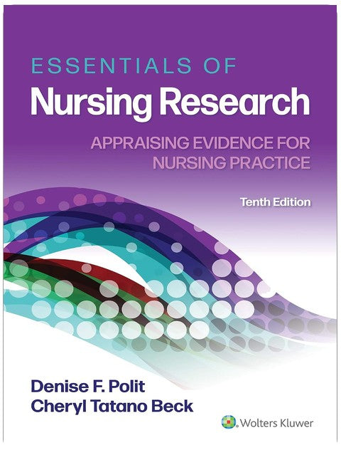 Essentials of Nursing Research: Appraising Evidence for Nursing Practice