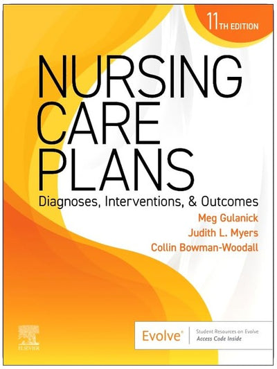 Nursing Care Plans: Diagnoses, Interventions, and Outcomes