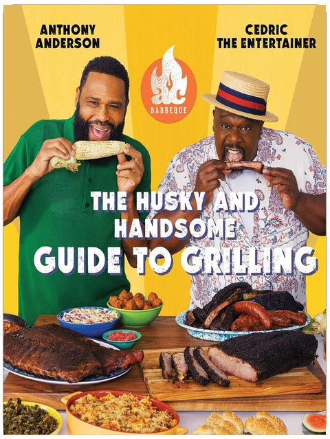 AC Barbecue: Das husky-schöne Handbuch zum Grillen: (Ein Kochbuch)