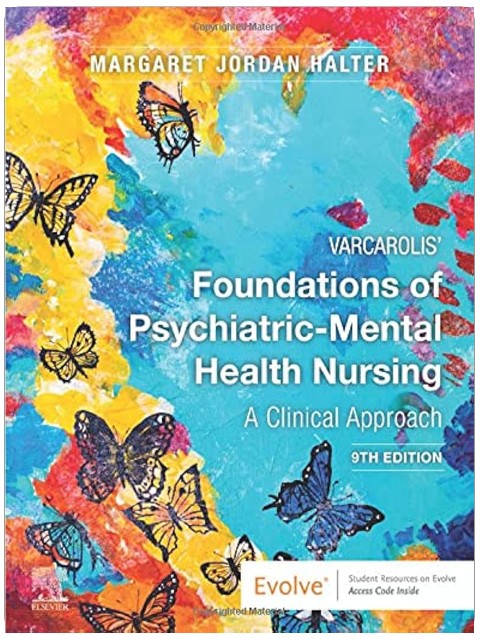 Varcarolis' Foundations of Psychiatric-Mental Health Nursing: A Clinical Approach