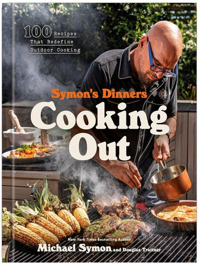 Symon's Dinners Cooking Out : 100 recettes qui redéfinissent la cuisine en extérieur