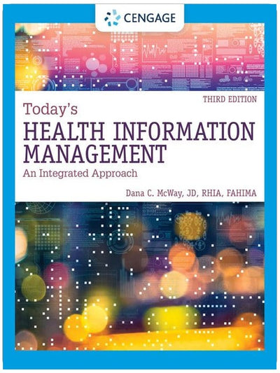 Today's Health Information Management: An Integrated Approach