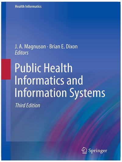Public Health Informatics and Information Systems
