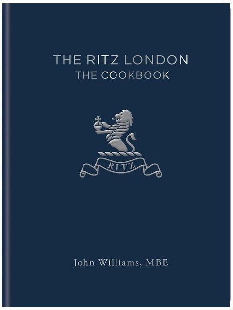 The Ritz London: The Cookbook