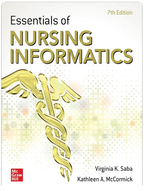 Essentials of Nursing Informatics, Seventh Edition
