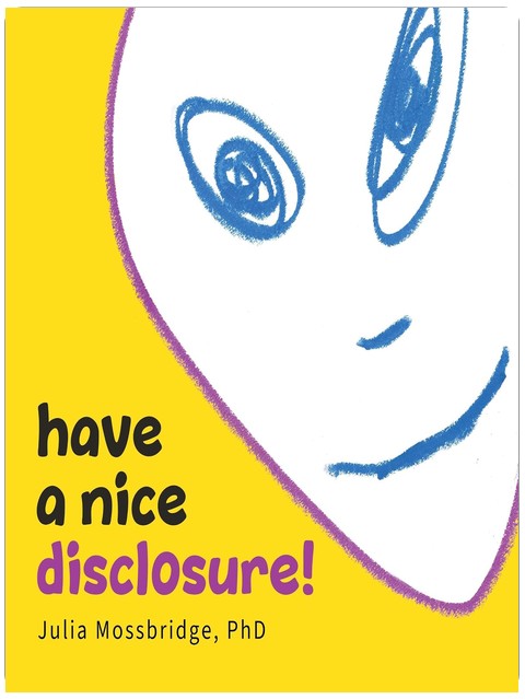 Have a Nice Disclosure!